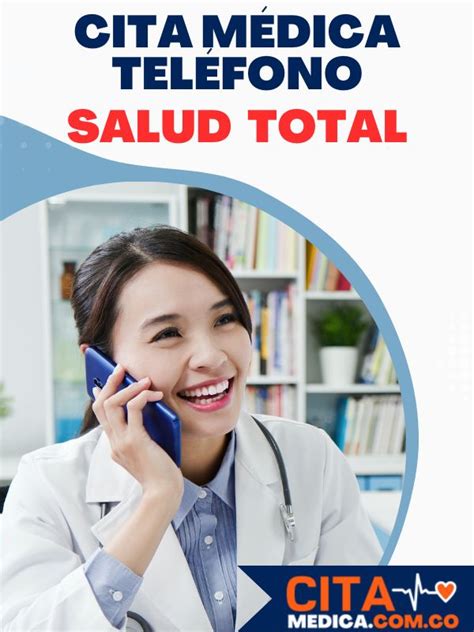 numero para sacar citas salud total|Cita Salud Total por teléfono 2024